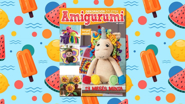 Megérkezett az AMIGURUMI legújabb száma: benne 29 mesés minta részletes leírással!